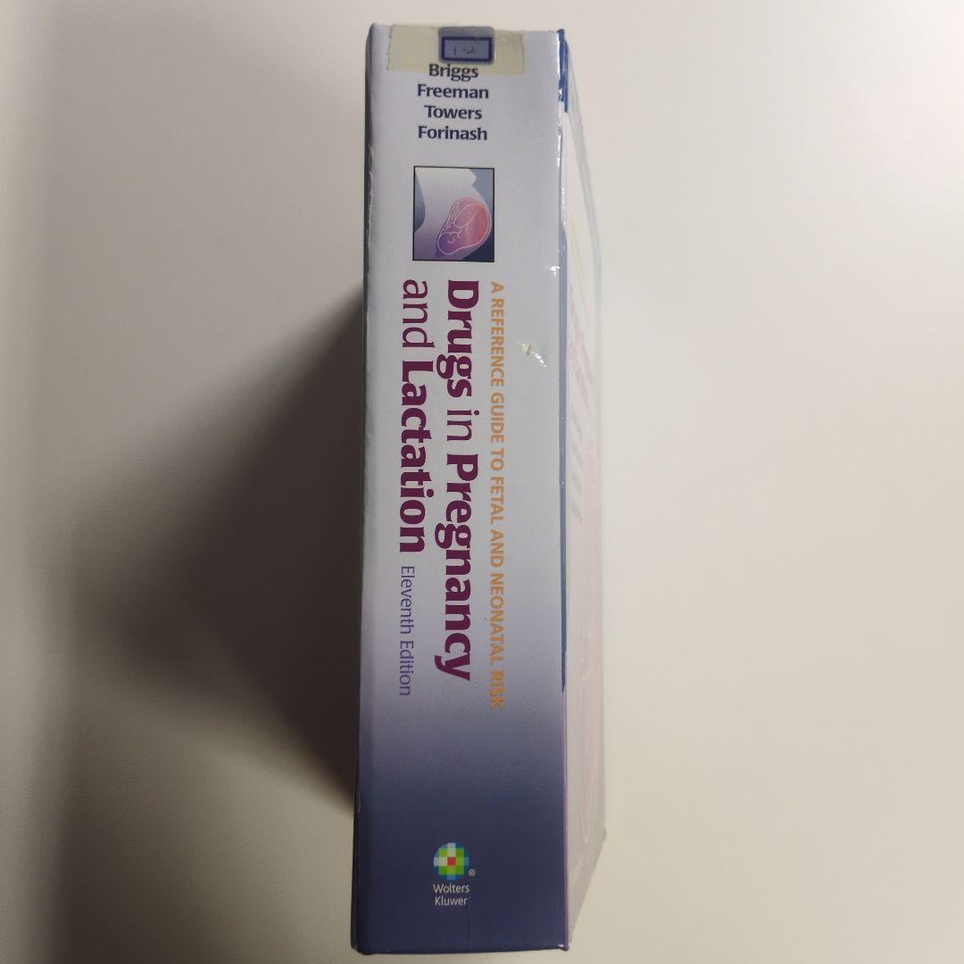 Drugs in Pregnancy and Lactation 第11版