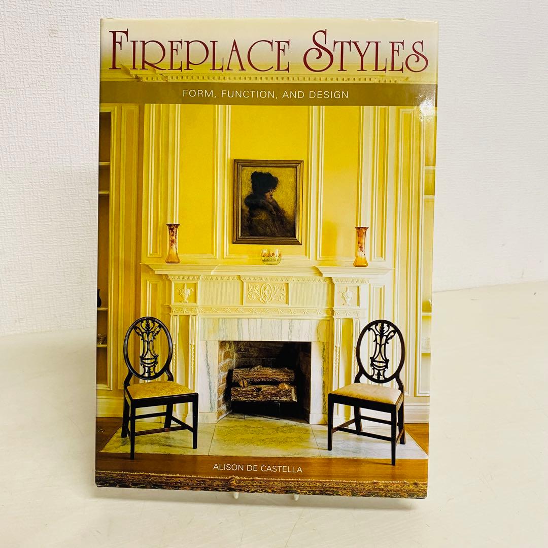 Fireplace Styles インテリア　洋書