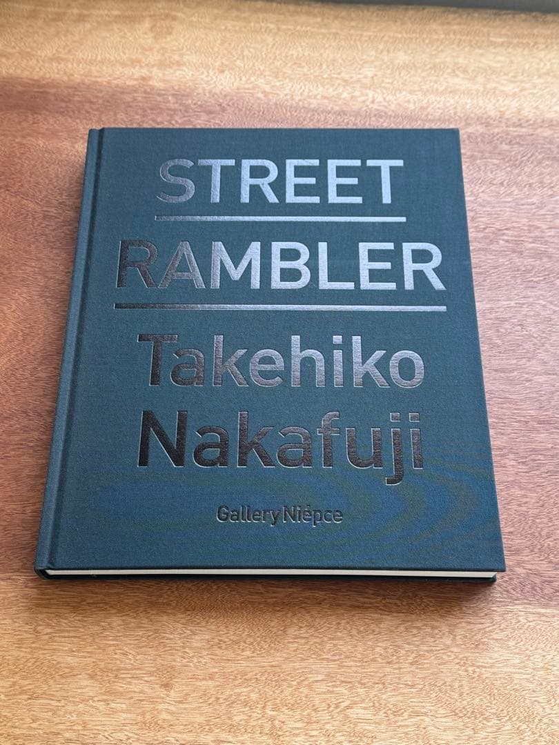 中藤毅彦 STREET RAMBLER 写真集