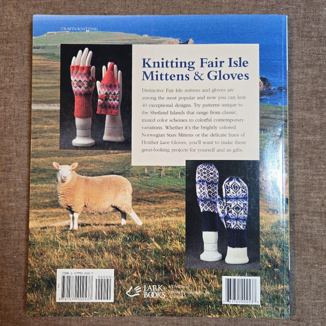 洋書 Knitting Fair Isle Mittens & Gloves