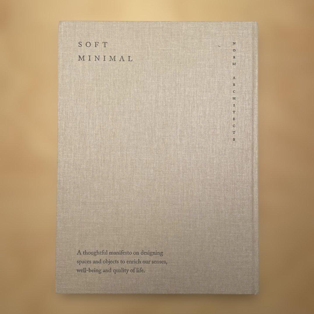 アート・デザイン・音楽 Soft Minimal: Norm Architects