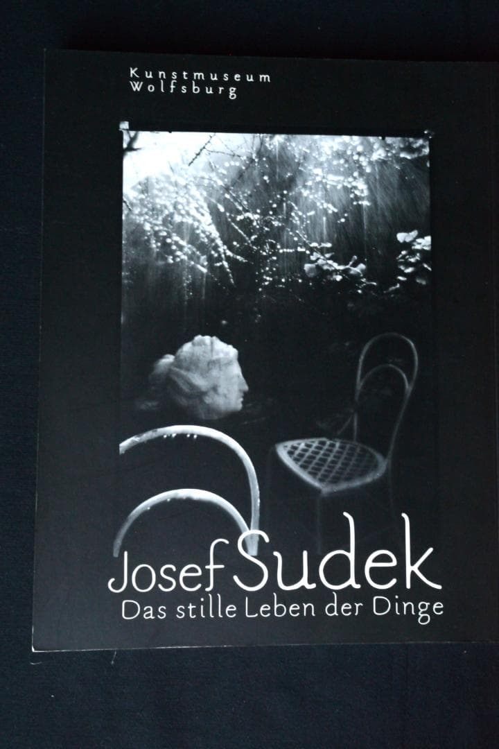 Josef Sudek：Das Stille Leben Der Dinge