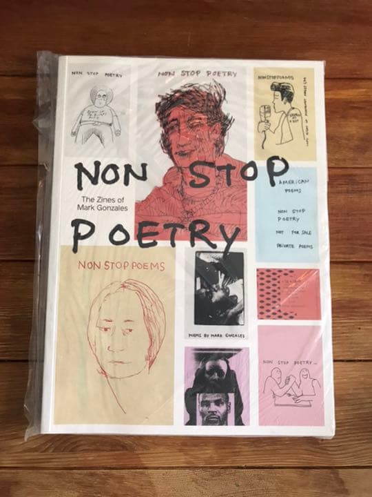 NON STOP POETRY Mark Gonzales マーク ゴンザレス